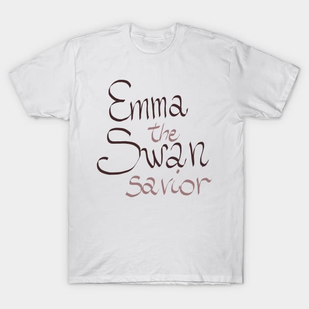 Emma Swan - The Savior T-Shirt by cristinaandmer